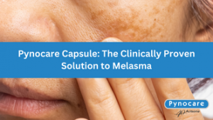 Pynocare Capsule: The Clinically Proven Solution to Melasma